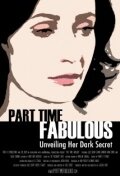 Part Time Fabulous (2011)