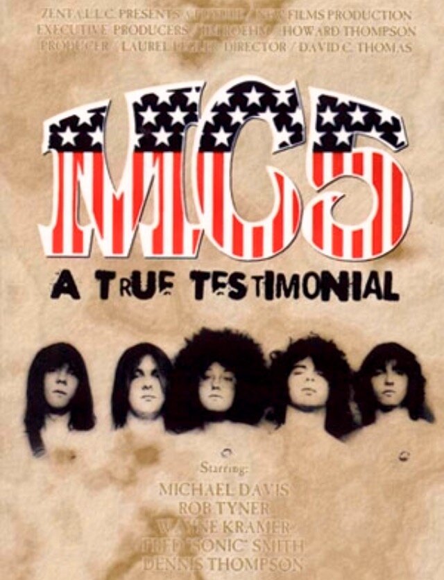 MC5*: A True Testimonial (2002)