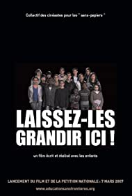 Laissez-les grandir ici! (2007)