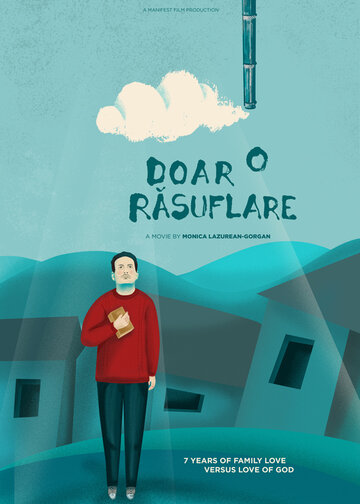 Doar o rãsuflare (2016)