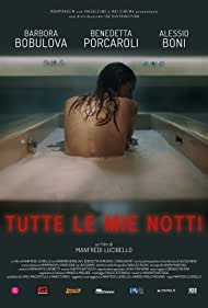 Tutte le mie notti (2018)