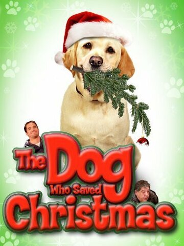 The Dog Who Saved Christmas (2009)